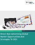 Direct Mail Advertising Global Market Opportunities And Strategies To 2031