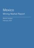  Mexico Mining Market Report- Q4 2024