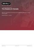 Tire Dealers in Canada - Industry Market Research Report