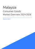 Malaysia Consumer Goods Market Overview