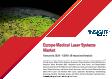 Europe Medical Laser Systems Market Forecast to 2028 - COVID-19 Impact and Regional Analysis