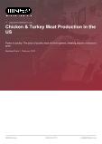 Chicken & Turkey Meat Production in the US - Industry Market Research Report