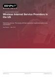 Wireless Internet Service Providers in the US - Industry Market Research Report