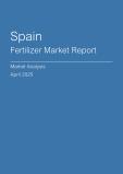  Spain Fertilizer Market Report- Q1 2025