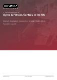 Gyms & Fitness Centres in the UK - Industry Market Research Report