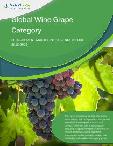 Global Wine Grape Category - Procurement Market Intelligence Report