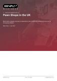 Pawn Shops in the UK - Industry Market Research Report
