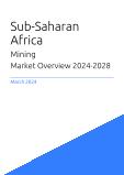 Mining Market Overview in Sub-Saharan Africa 2023-2027