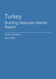 Turkey Building Materials Market Report- Q1 2025
