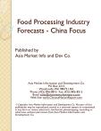 Food Processing Industry Forecasts - China Focus