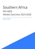 HIV AIDS Market Overview in Southern Africa 2023-2027