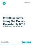 Wealth in Russia: Sizing the Market Opportunity 2016