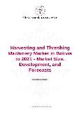 Harvesting and Threshing Machinery Market in Bolivia to 2021 - Market Size, Development, and Forecasts