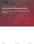 Urban Passenger Rail Operations in the UK - Industry Market Research Report