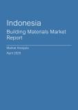 Indonesia Building Materials Market Report- Q1 2025