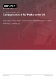 US Campgrounds and RV Parks: An Industry Analysis Report