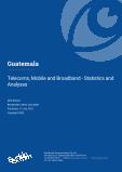 Guatemala - Telecoms, Mobile and Broadband - Statistics and Analyses