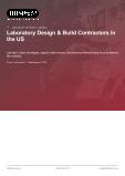 Laboratory Design & Build Contractors in the US - Industry Market Research Report