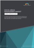 Social Media Management Market by Component, Deployment Mode, Organization Size, Application, Vertical & Region - Global Forecast to 2027