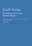  South Korea Broadband Services Market Report- Q1 2025