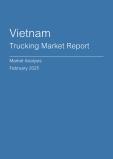  Vietnam Trucking Market Report- Q4 2024