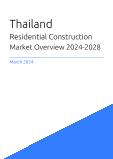 Thailand Residential Construction Market Overview