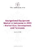 Navigational Equipment Market in Indonesia to 2020 - Market Size, Development, and Forecasts