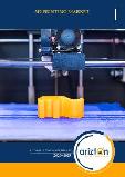 3D Printing Market - Global Outlook and Forecast 2020-2025