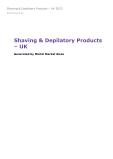 Shaving & Depilatory Products in UK (2023) – Market Sizes