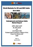 World Markets for HV and EHV Cable Ed 2 2021