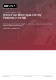 Online Food Ordering & Delivery Platforms in the UK - Industry Market Research Report