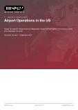 Airport Operations in the US - Industry Market Research Report