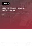 Family Law & Divorce Lawyers & Attorneys in the US - Industry Market Research Report