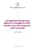 Navigational Equipment Market in Senegal to 2020 - Market Size, Development, and Forecasts