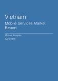  Vietnam Mobile Services Market Report- Q1 2025