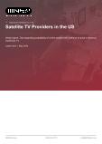Satellite TV Providers in the US - Industry Market Research Report