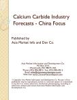 Calcium Carbide Industry Forecasts - China Focus