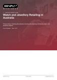 Watch and Jewellery Retailing in Australia - Industry Market Research Report