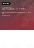 Meat Jerky Production in the US - Industry Market Research Report