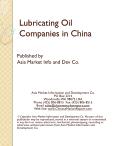 Assessing Chinese Lubricant Producers: Market Status and Prospects