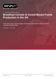 Breakfast Cereals & Cereal-Based Foods Production in the UK - Industry Market Research Report