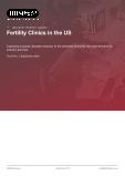 Fertility Clinics in the US - Industry Market Research Report
