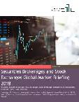 Securities Brokerages and Stock Exchanges Market Global Briefing 2018