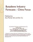 Butadiene Industry Forecasts - China Focus