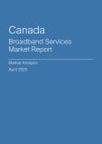 Canada Broadband Services Market Report- Q1 2025