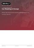 Car Retailing in Europe - Industry Market Research Report